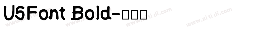 U5Font Bold字体转换